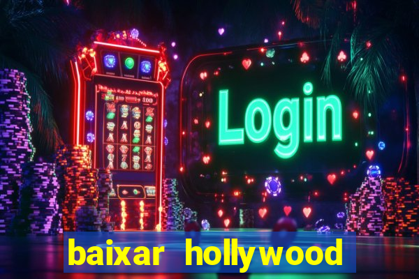 baixar hollywood story dinheiro e diamante infinito